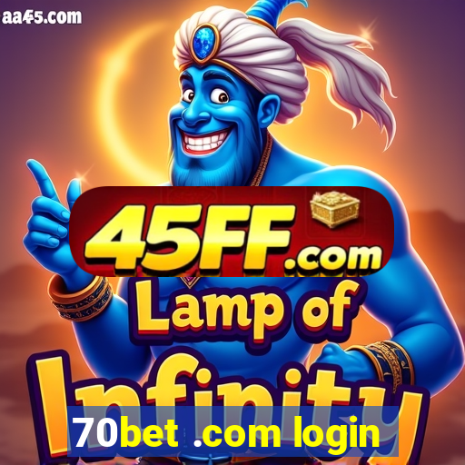 70bet .com login